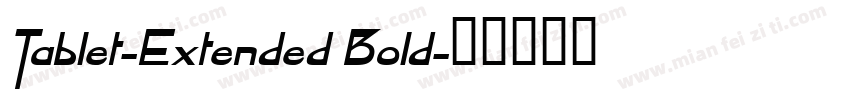 Tablet-Extended Bold字体转换